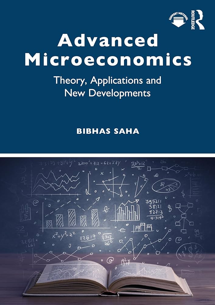 Advanced Microeconomics: Theory, Applications and New